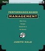 PerformanceBased Management  What Every Manager Should Do to Get Results