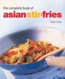 The Complete Book of Asian Stirfries