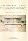 The Tower of London New Armouries Project