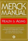 The Merck Manual of Health  Aging: The Comprehensive Guide to the Changes and Challenges of Aging- for Older Adults and Those Who Care For and About Them