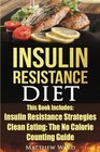 Insulin Resistance Diet 2 Manuscripts  Insulin Resistance Clean Eating No Calorie Counting Guide