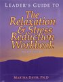 Relaxation  Stress Reduction Workbook Leader's Guide