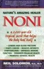 Noni Nature's Amazing Healer