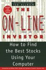 The OnLine Investor How to Find the Best StocksUsing Your Computer