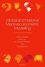 Global and National Macroeconometric Modelling A LongRun Structural Approach