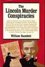 The Lincoln Murder Conspiracies