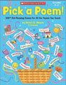 Pick a Poem 300 KidPleasing Poems for All the Topics You Teach