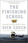 The Finishing School  Earning the Navy SEAL Trident