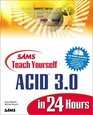 Sams Teach Yourself Acid 30 in 24 Hours