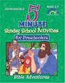 5 Minute Sunday School Activities for Preschoolers Bible Adventures