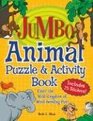 Jumbo Animal Puzzle  Activity Book Enter the Wild Kingdom of Mindbendingfun