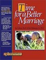 Time for a Better Marriage Training in Marriage Enrichment