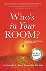 Who's in Your Room The Secret to Creating Your Best Life