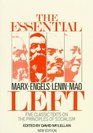 The Essential Left Marx Engels Lenin Mao Five Classic Texts on the Principles of Socialism