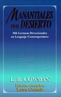 Manantiales En El Desierto 366 Lecturas Devocionales En Lenguaje Contemporaneo