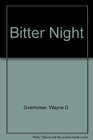 Bitter Night