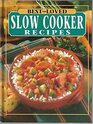 BestLoved Slow Cooker Recipes