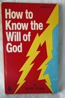 How to know the will of God
