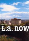 LA Now Volume One