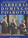 The World's Greatest Tenors Carreras Domingo Pavarotti
