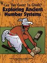 Can You Count in Greek?: Exploring Ancient Number Systems