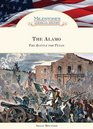 The Alamo The Battle for Texas