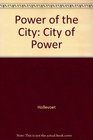 The Power of the City The City of Power