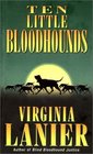 Ten Little Bloodhounds (Bloodhound, Bk 5)