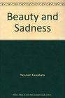 Beauty and Sadness