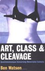 Art Class  Cleavage A Quantulumcunque Concerning Materialistic Esthetics