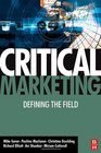 Critical Marketing Defining the field