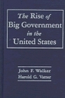 The Rise of Big Government in the United States