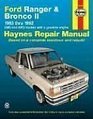 Haynes Repair Manual Ford Ranger and Bronco II Automotive Repair Manual 19831992 2Wd and 4WD Models With a Gasoline Engine Automotive Repair Manual