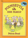 Poinsettia and Her Family
