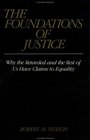 The Foundations of Justice Why the Retarded and the Rest of Us Have Claims to Equality