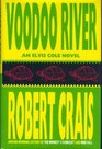 Voodoo River (Elvis Cole and Joe Pike, Bk 5)