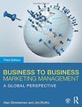 Business to Business Marketing Management A Global Perspective