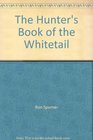 The hunter's book of the whitetail