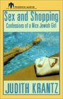 Sex and Shopping Confessions of a Nice Jewish Girl