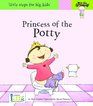 Now I'm Growing Princess of the Potty  Little Steps for Big Kids