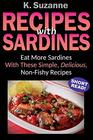Recipes with Sardines Eat More Sardines With These Simple Delicious NonFishy Recipes