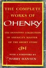 The Complete Works of O Henry