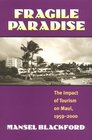 Fragile Paradise The Impact of Tourism on Maui 19592000