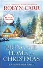 Bring Me Home for Christmas A Novel