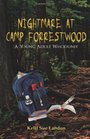 Nightmare At Camp Forrestwood A Young Adult Whodunit