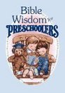 Bible Wisdom for Preschoolers