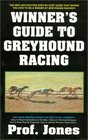 Winner's Guide to Greyhound Racing, Third Edition