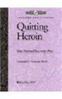 Quitting Heroin Workbook Your Personal Recovery Plan