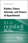 Estates Future Interests and Powers of Appointment in a Nutshell 5th