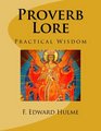 Proverb Lore Practical Wisdom